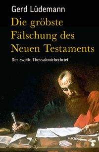 Cover Die gröbste Fälschung des Neuen Testaments