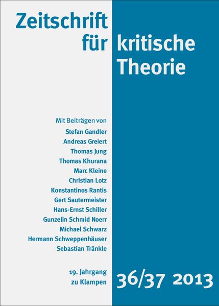 Cover Zeitschrift für kritische Theorie / Zeitschrift für kritische Theorie, Heft 36/37 (2013)