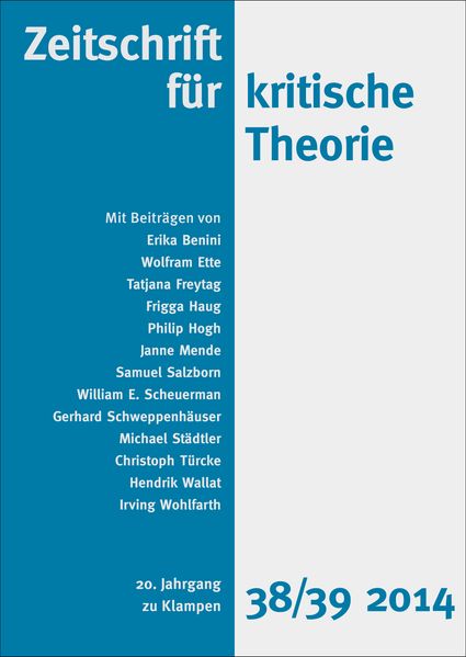 Cover Zeitschrift für kritische Theorie / Zeitschrift für kritische Theorie, Heft 38/39 (2014)