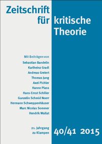 Cover Zeitschrift für kritische Theorie / Zeitschrift für kritische Theorie, Heft 40/41 (2015)