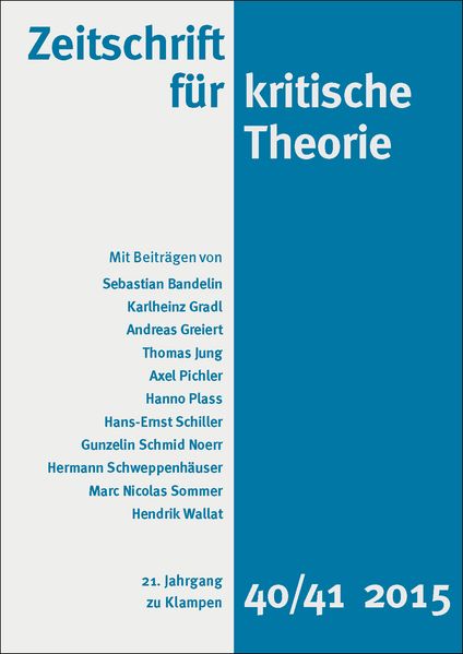 Cover Zeitschrift für kritische Theorie / Zeitschrift für kritische Theorie, Heft 40/41 (2015)