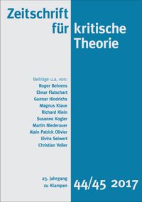 Cover Zeitschrift für kritische Theorie / Zeitschrift für kritische Theorie, Heft 44/45 (2017)