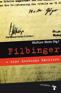 Cover Filbinger - eine deutsche Karriere