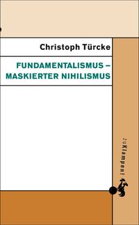 Cover Fundamentalismus – maskierter Nihilismus