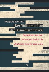 Cover Der Völkermord an den Armeniern 1915/16