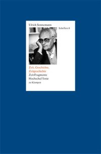 Cover Schriften / Zeit, Geschichte, Zeitgeschichte. Schriften 8
