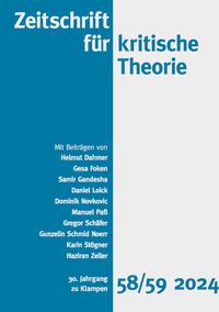 Cover Zeitschrift für kritische Theorie / Zeitschrift für kritische Theorie, Heft 58/59 (2024)