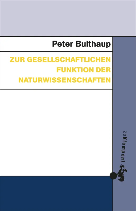 Umschlag zu Zur gesellschaftlichen Funktion der Naturwissenschaften