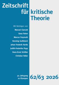 Cover Zeitschrift für kritische Theorie / Zeitschrift für kritische Theorie, Heft 62/63 (2026)