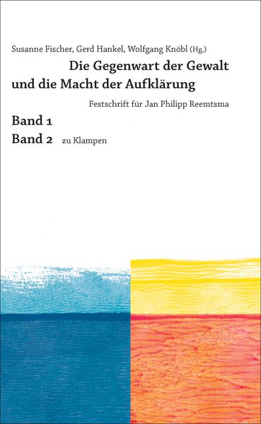 Cover Die Gegenwart der Gewalt und die Macht der Aufklärung