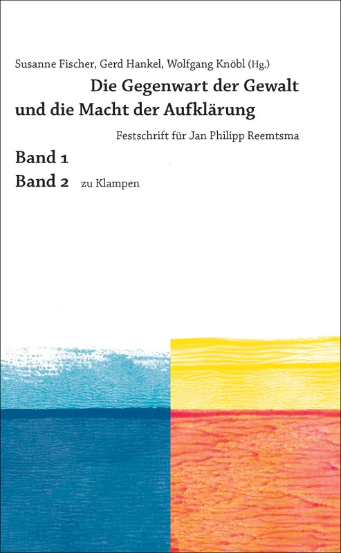 Umschlag zu Die Gegenwart der Gewalt und die Macht der Aufklärung