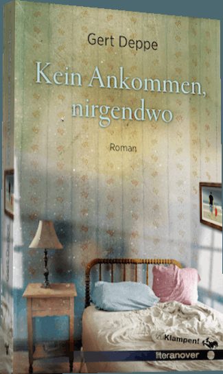 Produktbild zu Kein Ankommen, nirgendwo