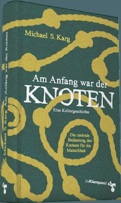 Produktbild zu Am Anfang war der Knoten