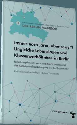 Produktbild zu Immer noch »arm, aber sexy«? Ungleiche Lebenslagen und Klassenverhältnisse in Berlin