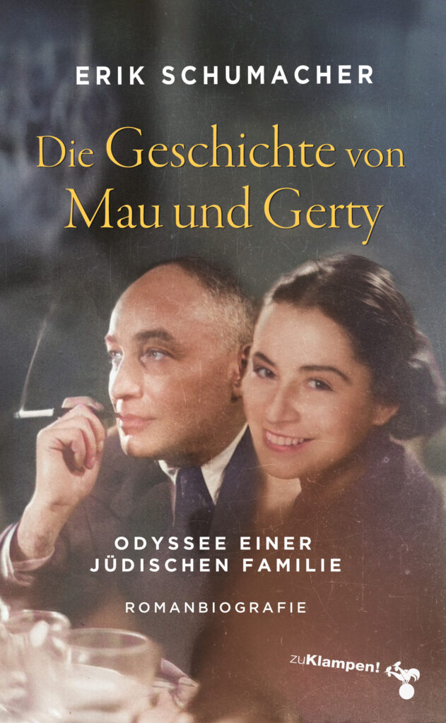 Die Geschichte von Mau und Gerty-Odyssee einer J&uuml;dischen Familie-9783987370625